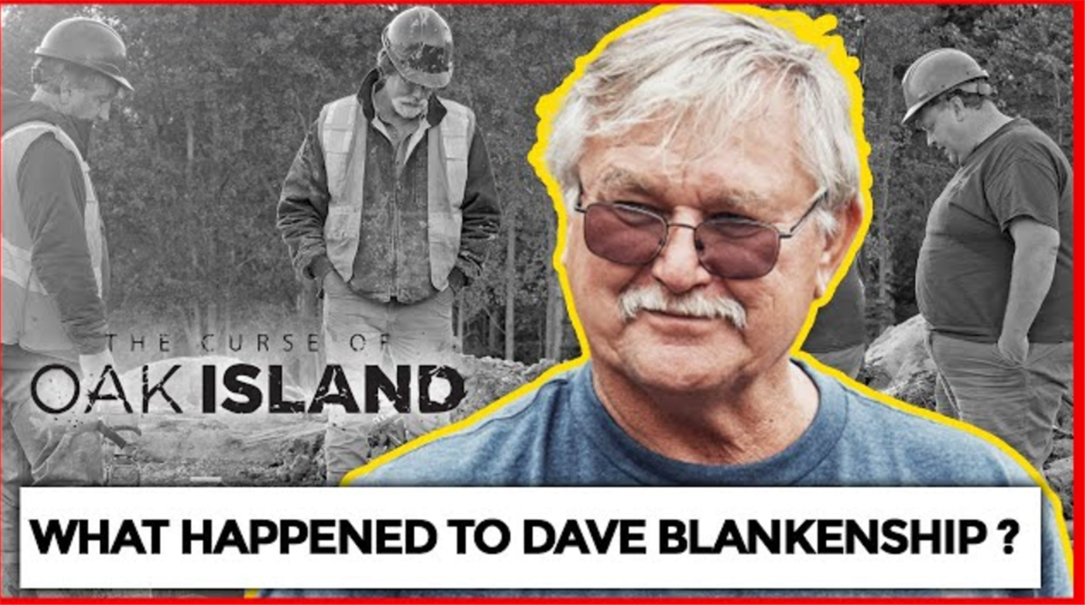 The Real Reason Dave Blankenship Left The Curse Of Oak Island Latest News